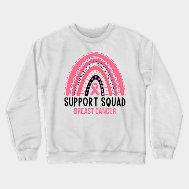 Breast cancer support squad - breast cancer Crewneck Sweatshirt by MerchByThisGuy